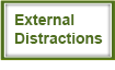 External Distractions