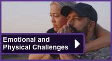 Emotional and Physical Challenges