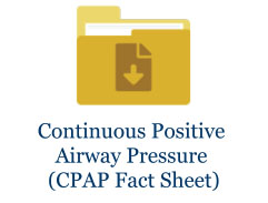 Continuous Positive Airway Pressure (CPAP) Fact Sheet